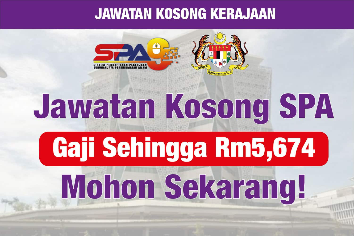 Jawatan kosong SPA : Mohon sekarang, gaji sehingga RM5,674